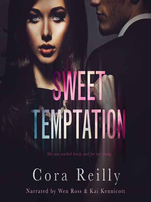 Title details for Sweet Temptation by Cora Reilly - Available